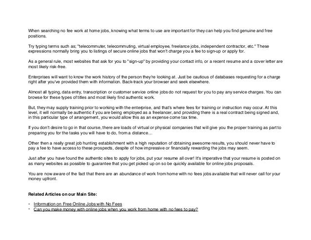 Work at Home Jobs with No Fees - Do They Truly Exist?