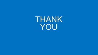 THANK
YOU
 