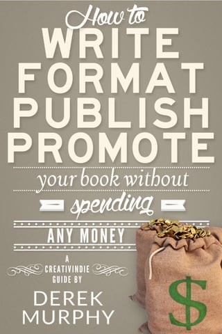 Write format publish promote (self-publishing guide)