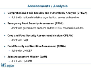 Monitoring and mapping incidences of food insecurity and vulnerability