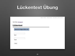 Lückentext Übung 
28 
 