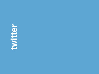 twitter 
 