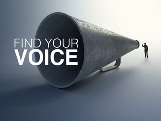 ADDvalue 
FIND YOUR 
VOICE 
 