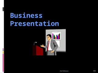 Business
Presentation
404
Anil Sehrawat
 