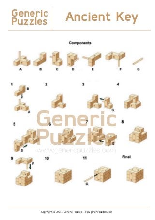Generic
Puzzles Ancient Key
Copyright © 2014 Generic Puzzles | www.genericpuzzles.com
 
