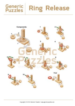 Generic
Puzzles Ring Release
Copyright © 2014 Generic Puzzles | www.genericpuzzles.com
 