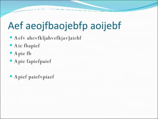 Aef aeojfbaojebfp aoijebf Aefv ahevfkljahvefkjav]aiehf Aie fbapief Apie fb Apie fapiefpaief Apief paiefvpiaef 