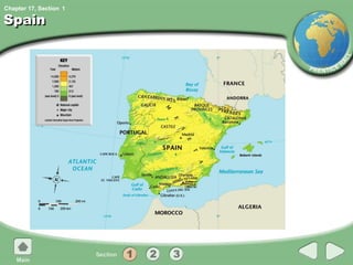 Chapter 17, Section
Spain
1
 