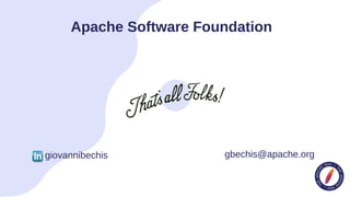 Apache Software Foundation
gbechis@apache.org
giovannibechis
 