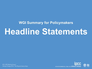 WGI Summary for Policymakers
Headline Statements
 