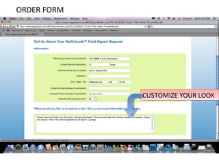 ORDER FORM CUSTOMIZE YOUR LOOK 