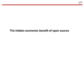 The hidden economic benefit of open source
 