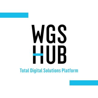 Total Digital Solutions Platform
 