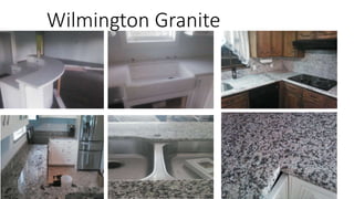 Wilmington Granite
 