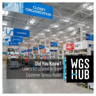 Did you know? Lowe’s customer service robot