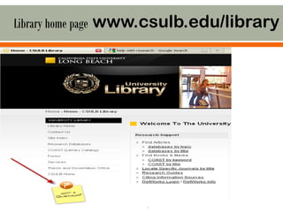 Library home page   www.csulb.edu/library




                     Susan Luévano, CSULB, University
                                 Library
 