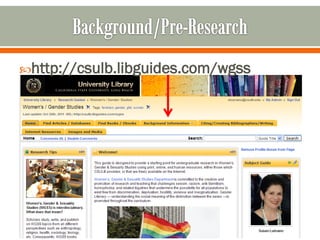 http://csulb.libguides.com/wgss
 