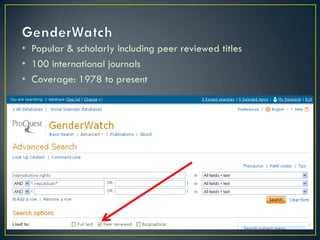 • Popular & scholarly including peer reviewed titles
• 100 international journals
• Coverage: 1978 to present
 