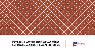 Why Canadian Companies Need Automated Payroll and Attendance Management ...