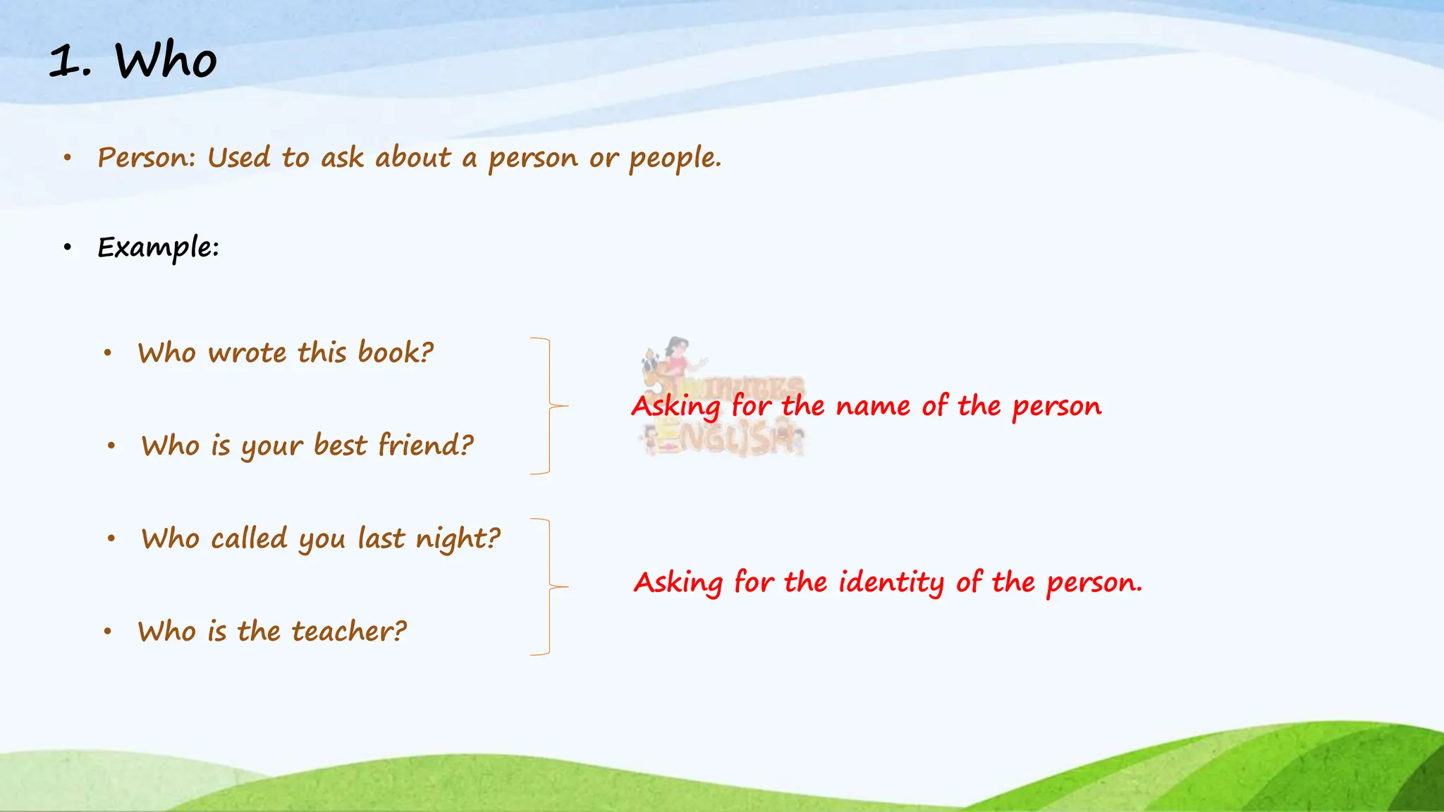 Wh- Questions Full PPT with Example.pptx