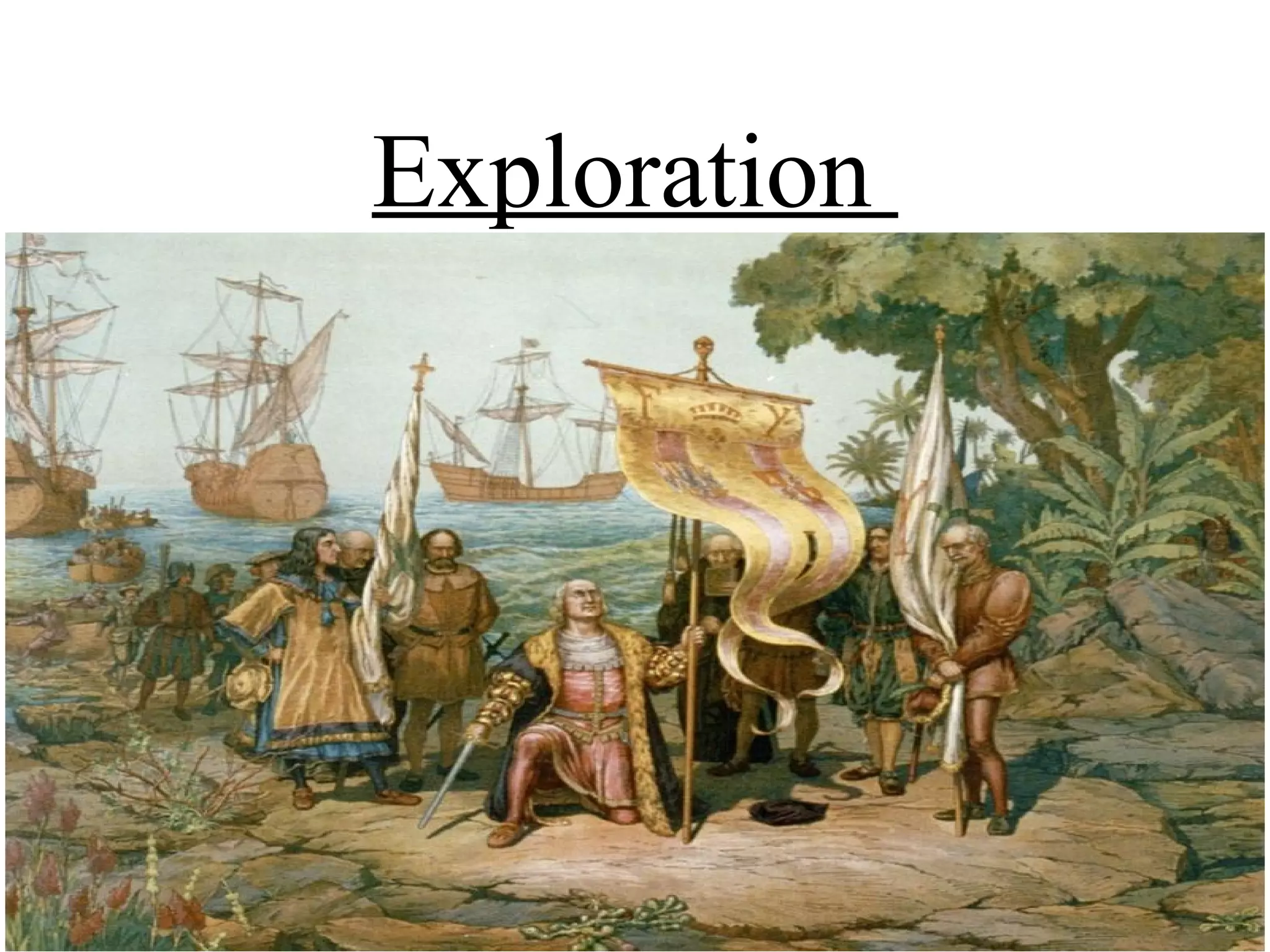 Exploration
 