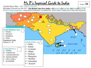 Mr P’s Imperial Guide to India                                                       Assign #   16
A) India Basics Map -- ...