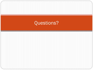 Questions?

 