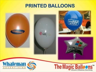 PRINTED BALLOONS
 