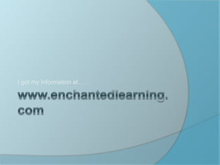 I got my information at……
 