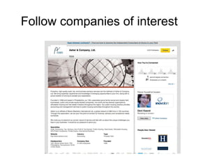 Follow companies of interest
 