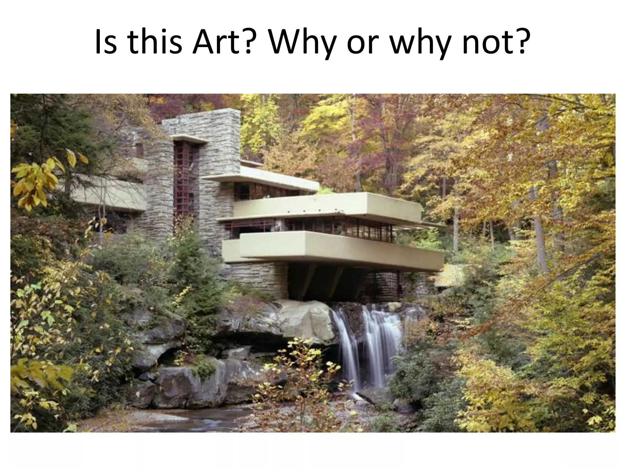 Is this Art? Why or why not?
 