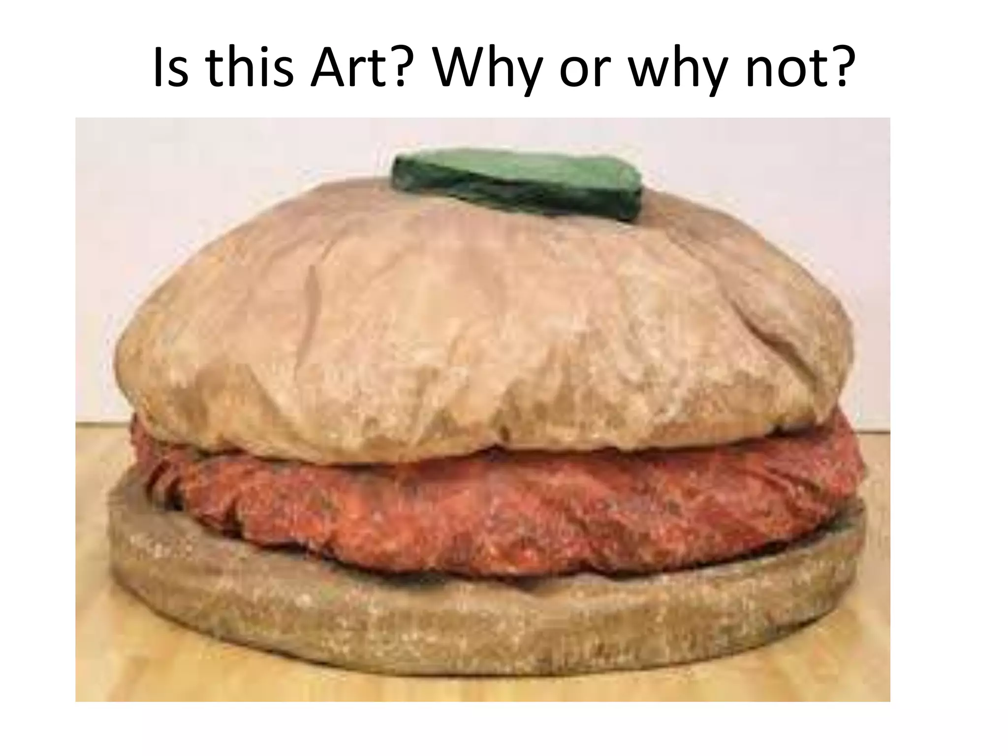 Is this Art? Why or why not?
 