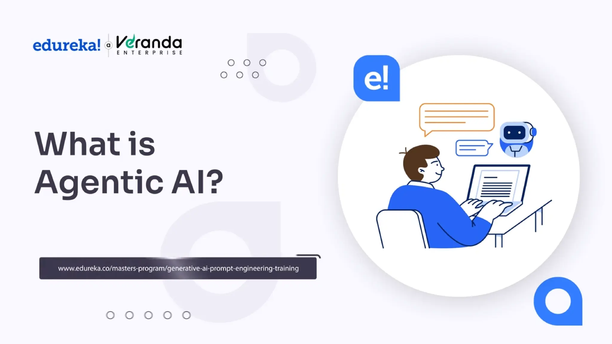 Edureka - What is Agentic AI? | Difference Between Generative AI and Agentic AI