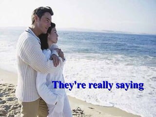 They're really saying 