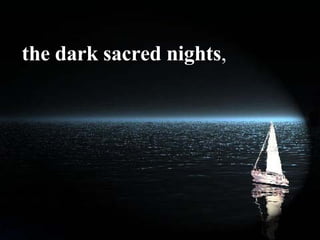 the dark sacred nights , 