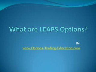 By
www.Options-Trading-Education.com
 
