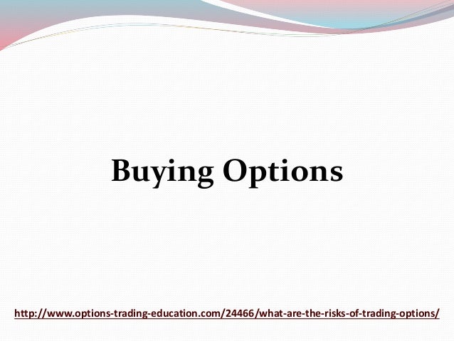 Stock options trading risks
