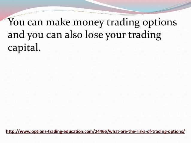 Risks involved in options trading