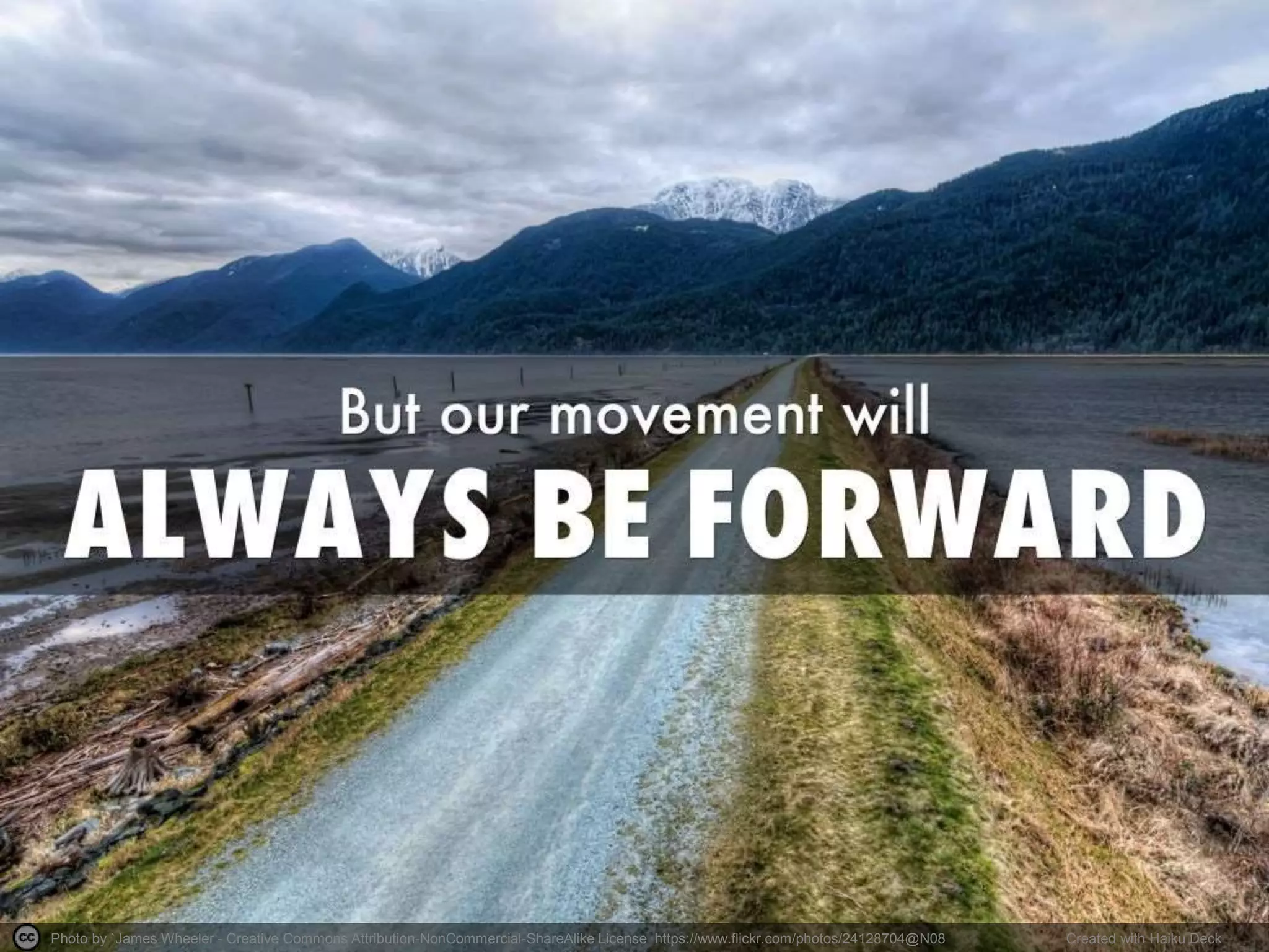 Photo by `James Wheeler - Creative Commons Attribution-NonCommercial-ShareAlike License https://www.flickr.com/photos/24128704@N08 Created with Haiku Deck
 