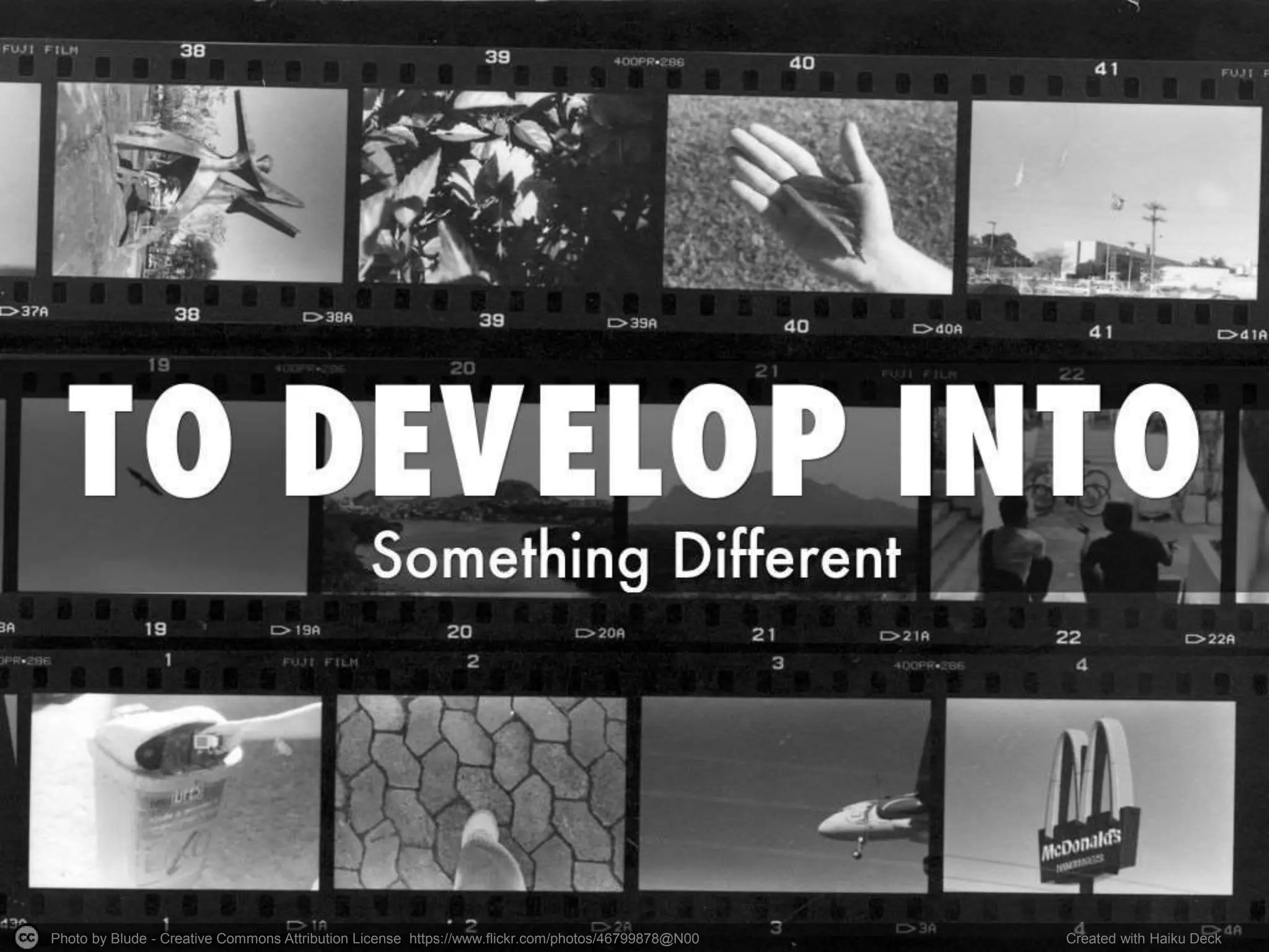 Photo by Blude - Creative Commons Attribution License https://www.flickr.com/photos/46799878@N00 Created with Haiku Deck
 