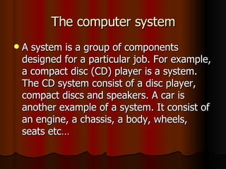 The computer system ,[object Object]