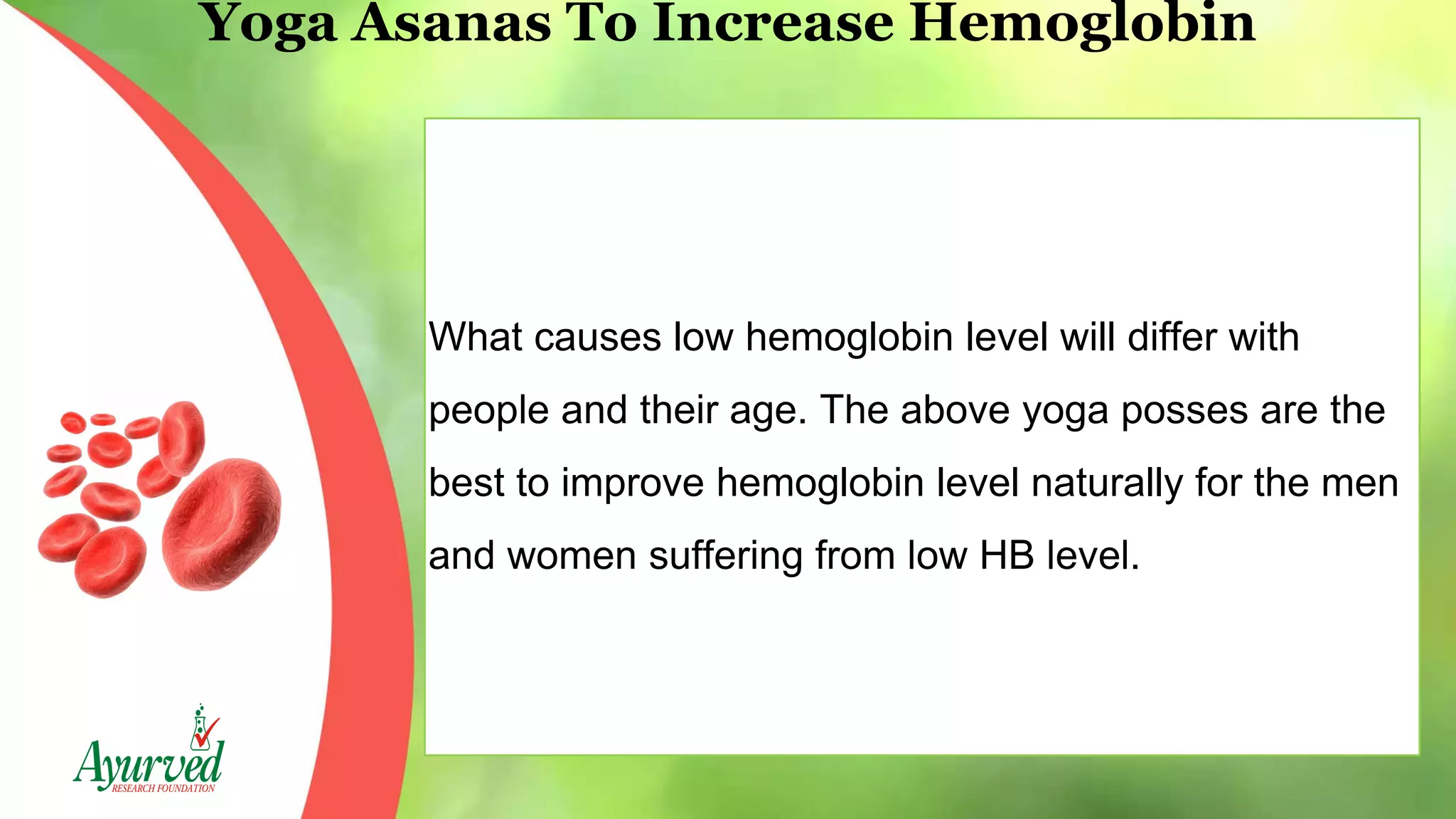 What Causes Anemia Yoga Poses To Increase Low Hemoglobin Treatment PPT What causes anemia yoga poses to increase low hemoglobin treatment ppt