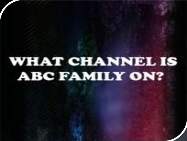 what channel is abc family on abc free form