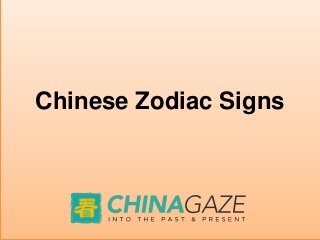 Chinese Zodiac Signs
 