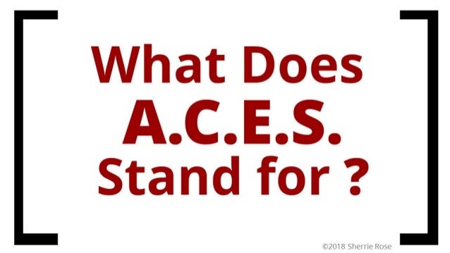 WHAT DOES ACES STAND FOR? (Acronym)