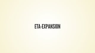 ETA-EXPANSION
 