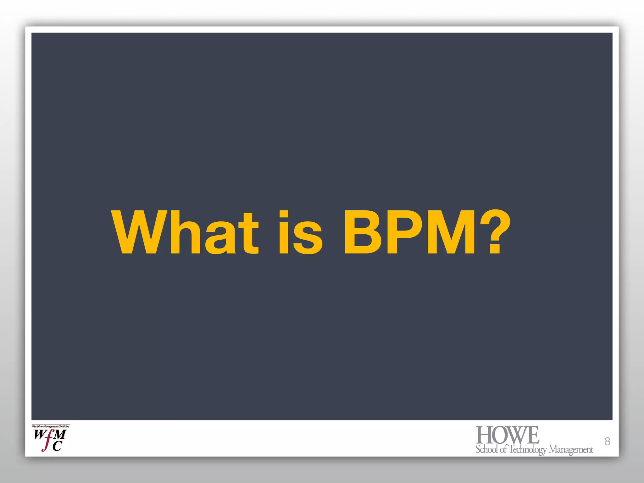 What every Enterprise Architect needs to know about BPM and Workflow