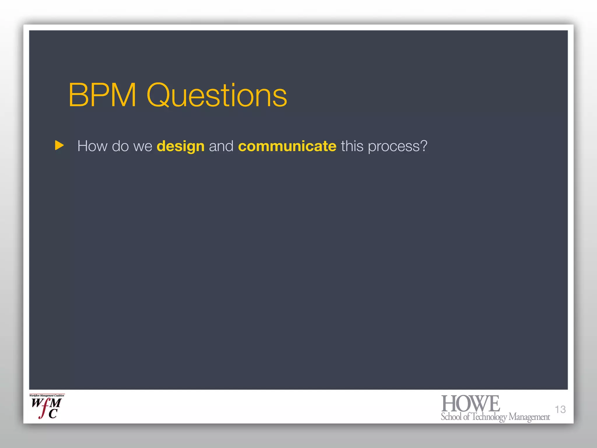 What every Enterprise Architect needs to know about BPM and Workflow