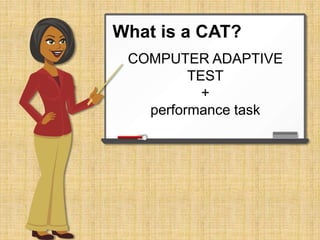 SBAC What is a CAT | PPTX