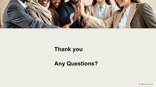 Any Questions?
Thank you
 
